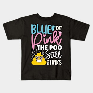 Blue or Pink The Poo Still Stinks Kids T-Shirt